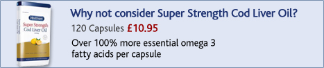 why not consider Super Strength Cod Liver Oil?